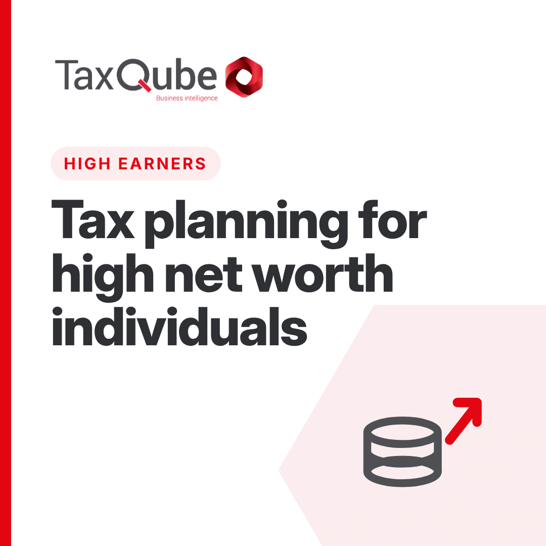 Tax Planning for High Net Worth Individuals