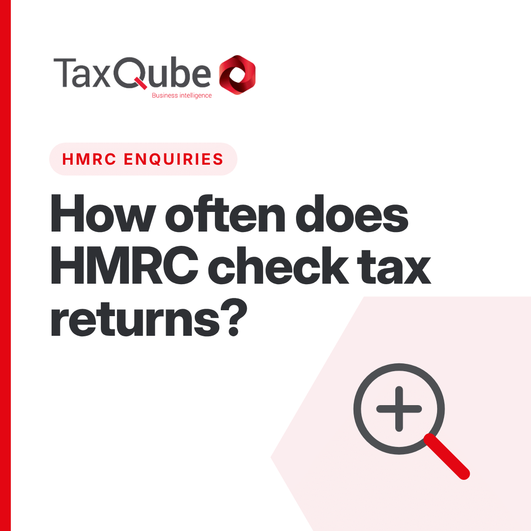 How Often Does HMRC Check Tax Returns?