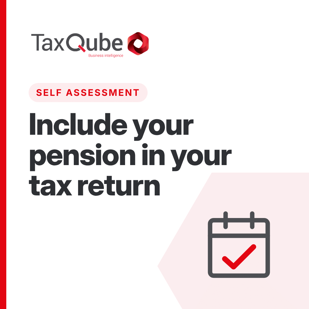 Remember to include your pension in your self-assessment!