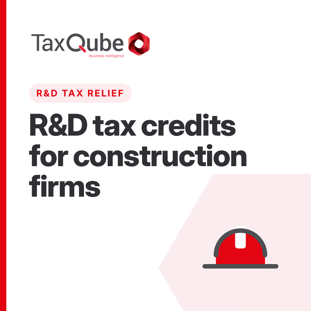 R&D Tax credits | Construction Industry
