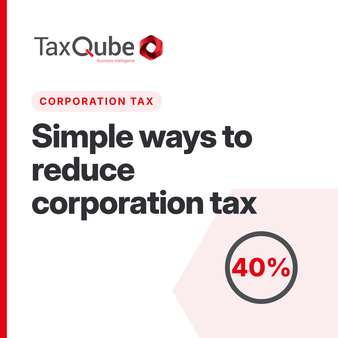 Corporation Tax – simple ways to reduce it.