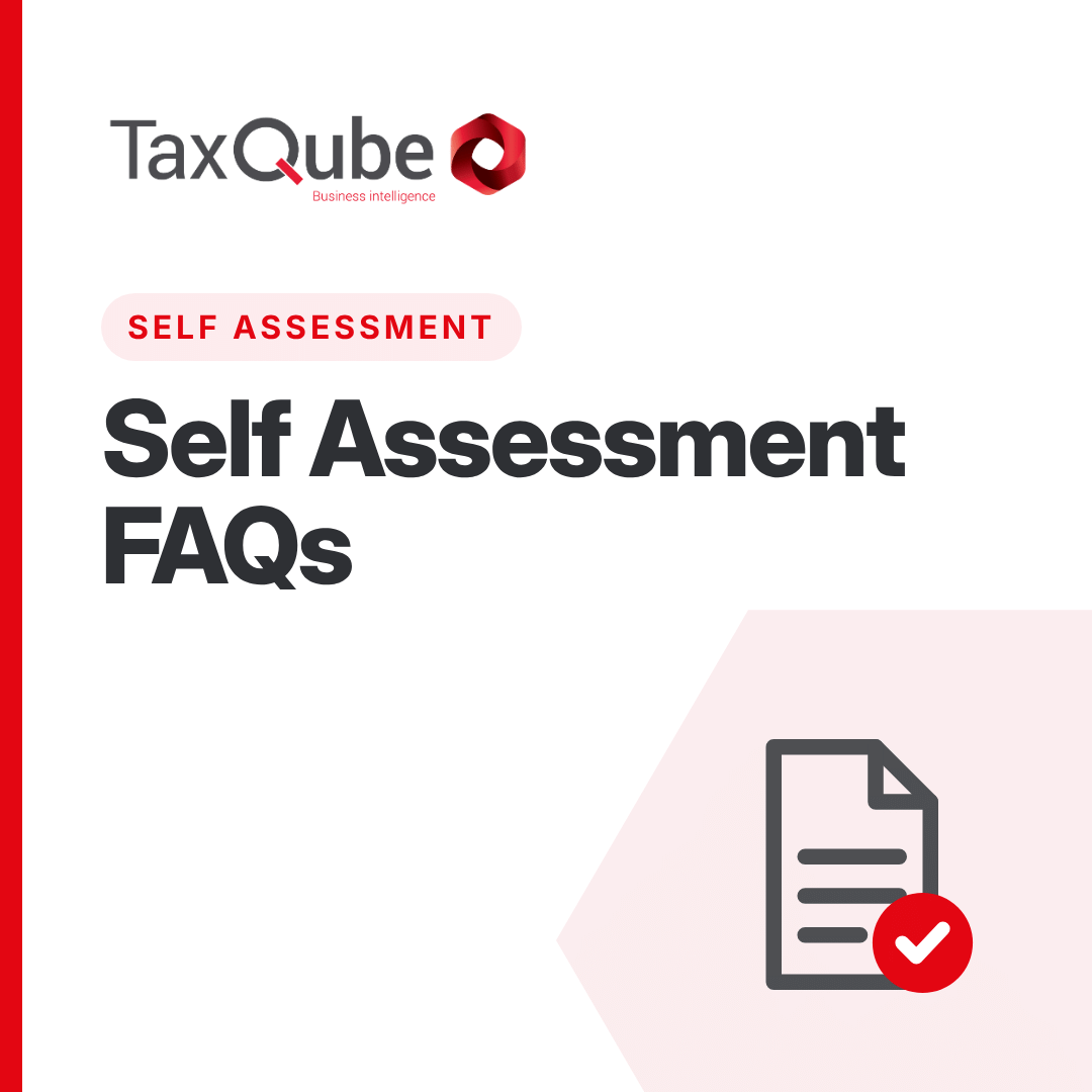 Self Assessment Tax Returns – FAQ’s