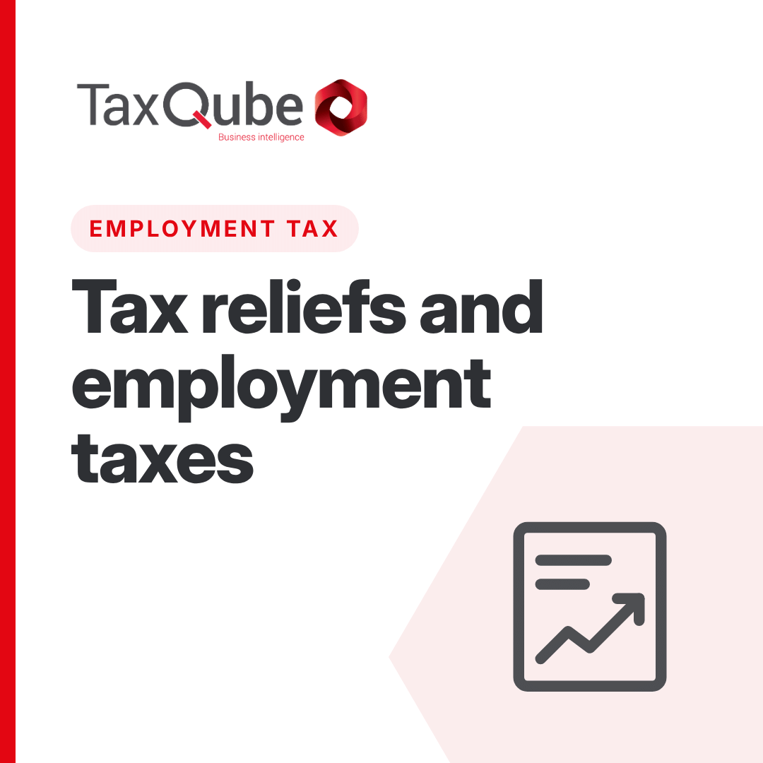 Tax Reliefs And Employment Taxes