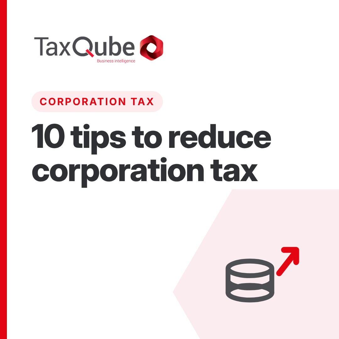 10 Top Tips to reduce Corporation Tax