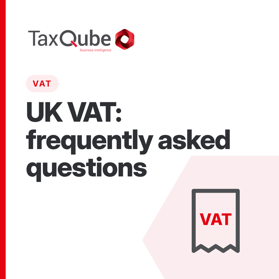 UK VAT – Frequently Asked Questions